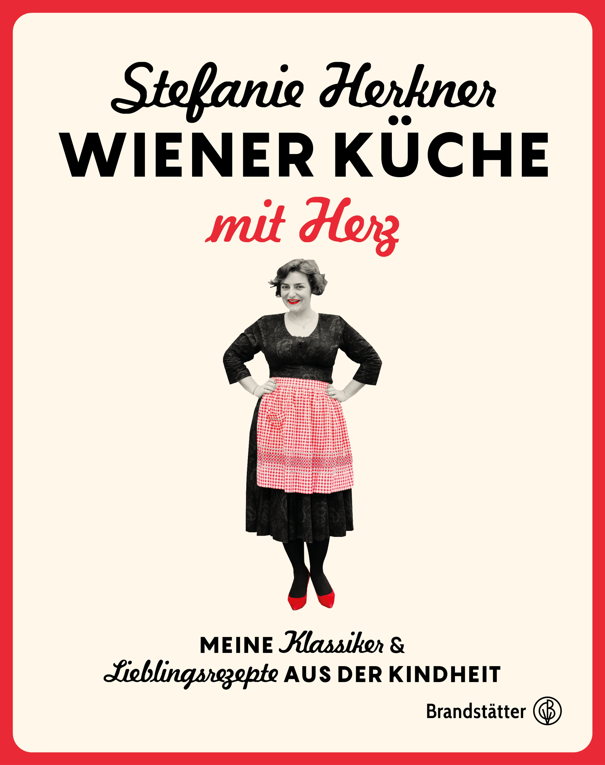 © Brandstätter Verlag Stefanie Herker - Wiener Küche mit Herz